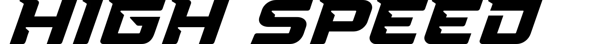 High Speed