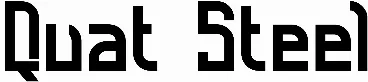 Quat Steel