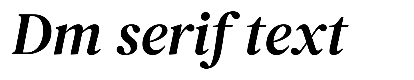 Dm serif text