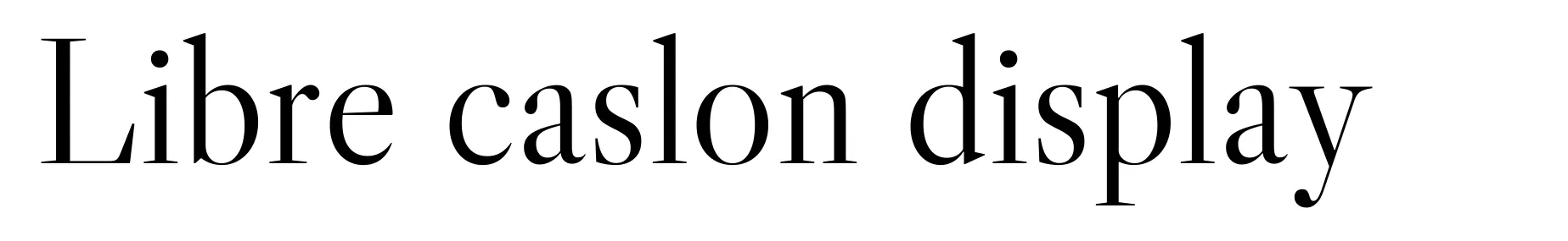 Libre caslon display