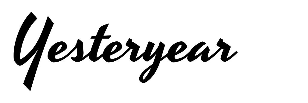 Yesteryear
